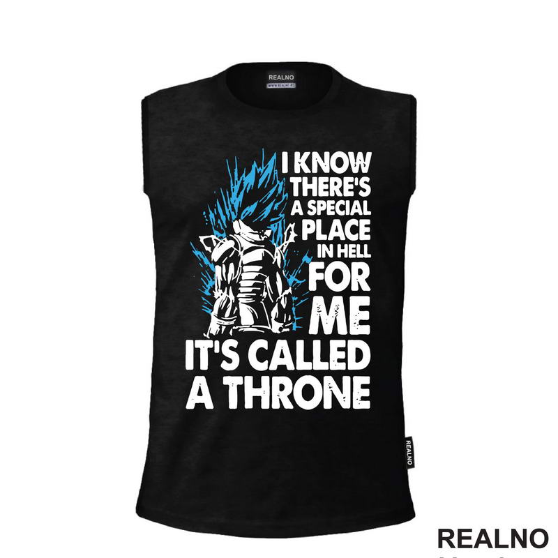 I Know There's A Special Place In Hell For Me It's Called A Throne - Goku - Dragon Ball