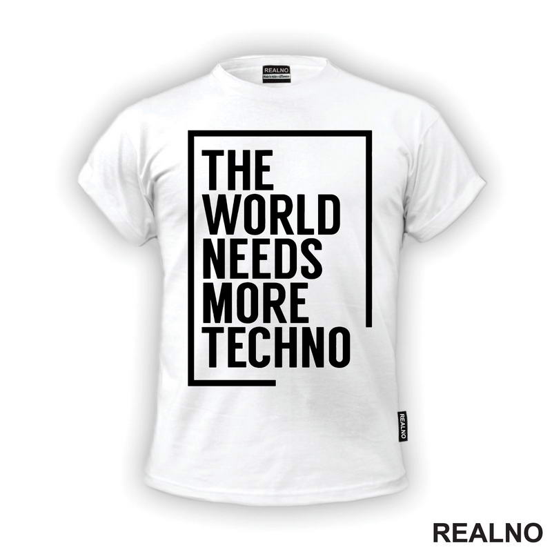 The World Needs More Techno - Muzika