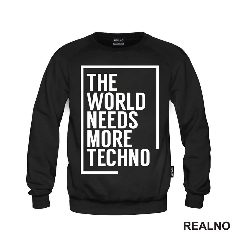 The World Needs More Techno - Muzika