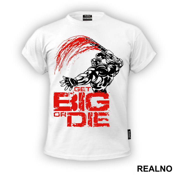 Get Big or DIE - Trening - Majica