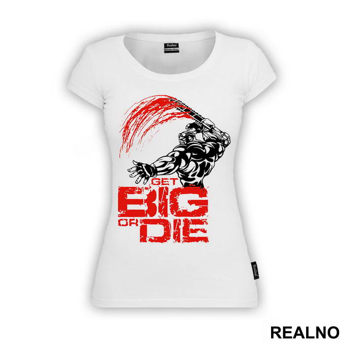 Get Big or DIE - Trening - Majica