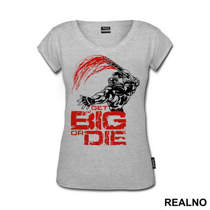 Get Big or DIE - Trening - Majica