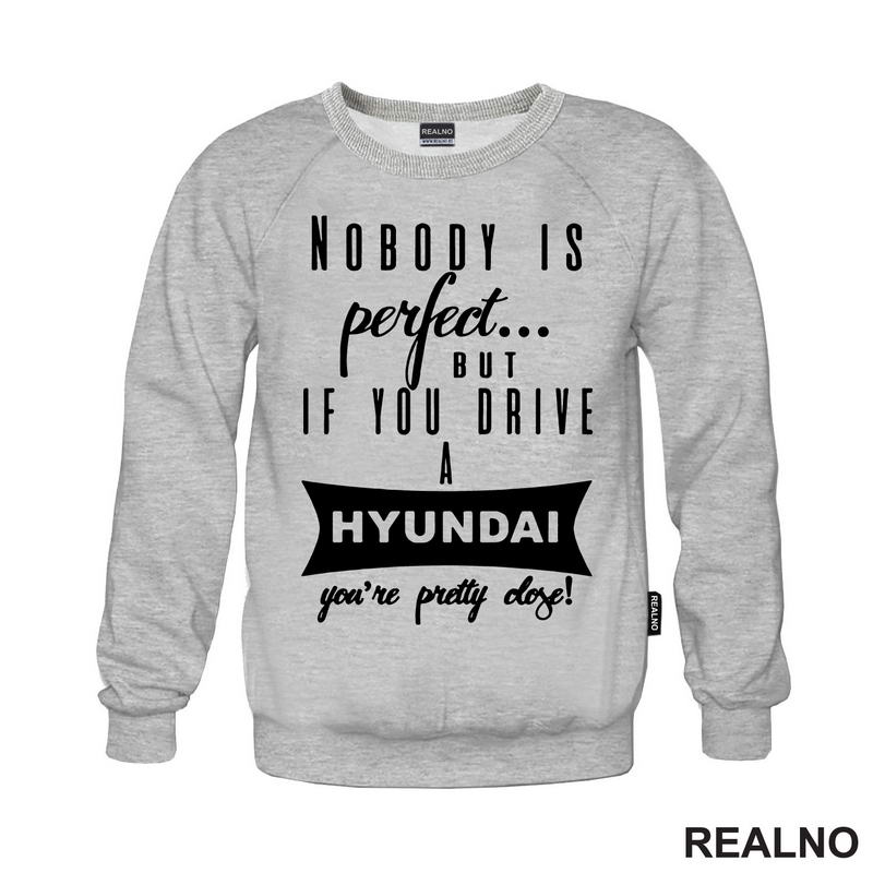 Nobody Is Perfect...But If You Drive A Hyundai You're Pretty Close - Kola - Auto