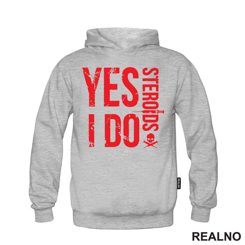 Yes I Do Steroids - Red - Trening