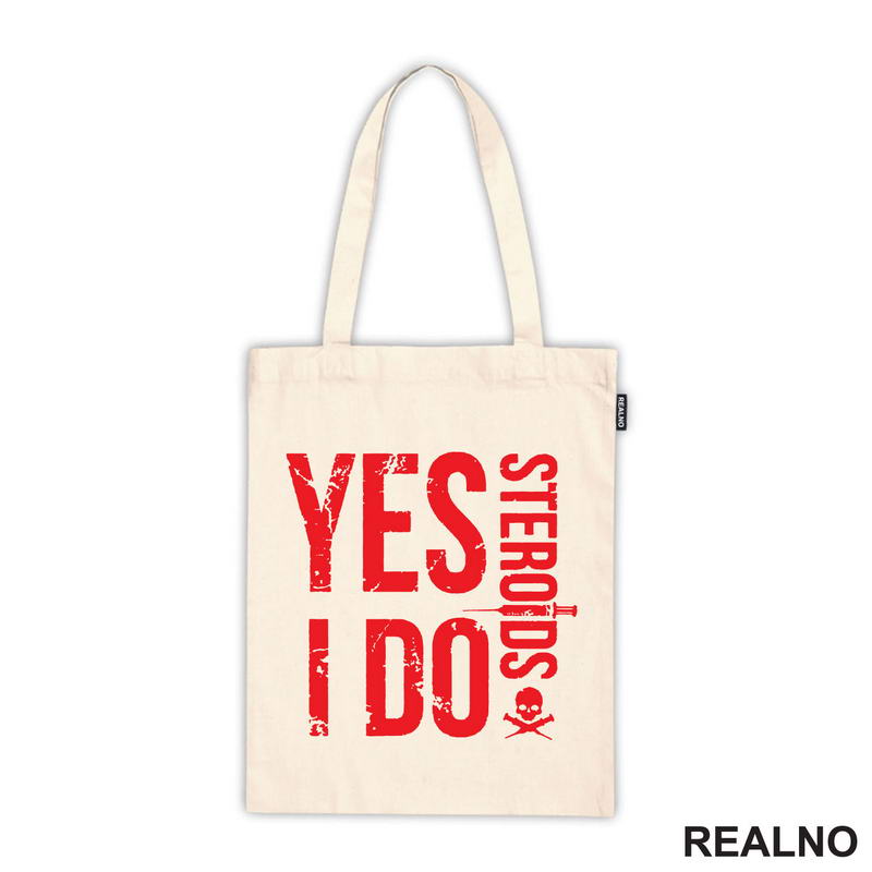 Yes I Do Steroids - Red - Trening