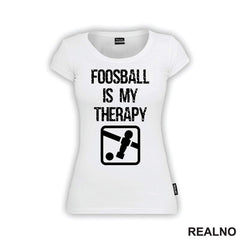 Foosball Is My Therapy - Sport