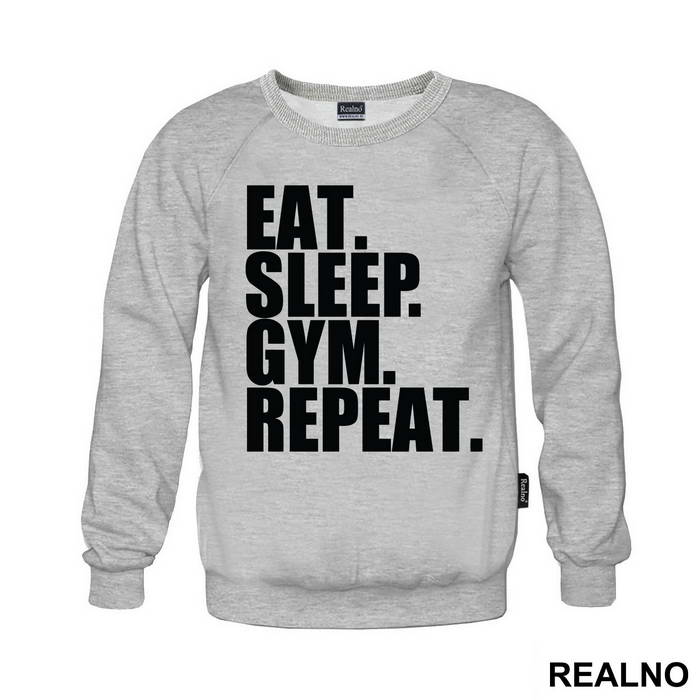 Eat. Sleep. Gym. Repeat. - Trening - Majica