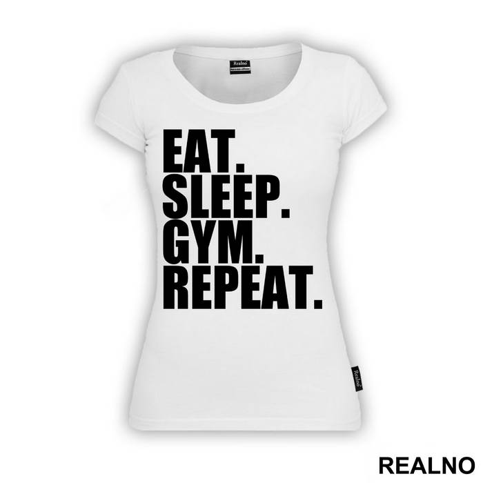 Eat. Sleep. Gym. Repeat. - Trening - Majica