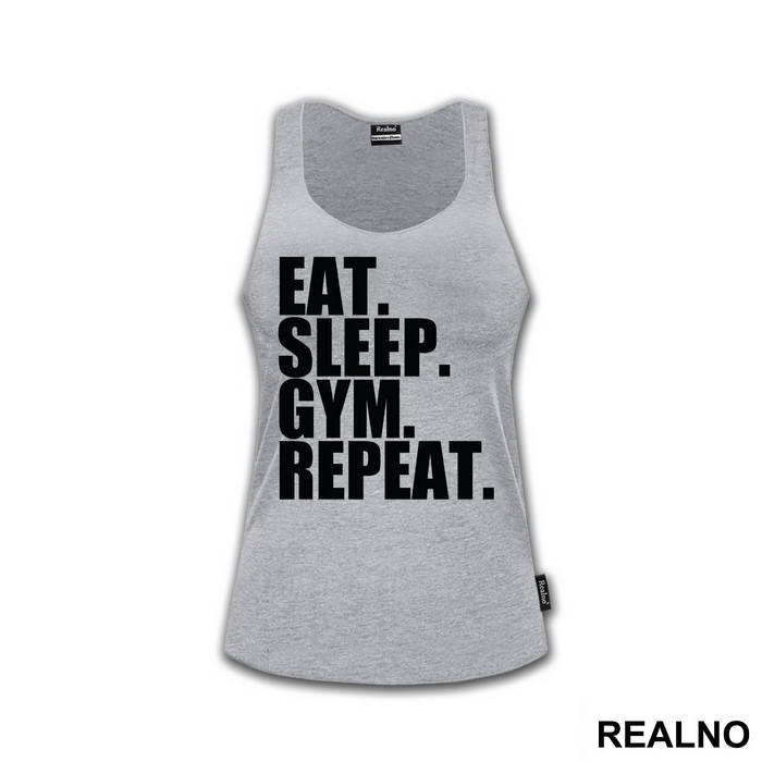 Eat. Sleep. Gym. Repeat. - Trening - Majica