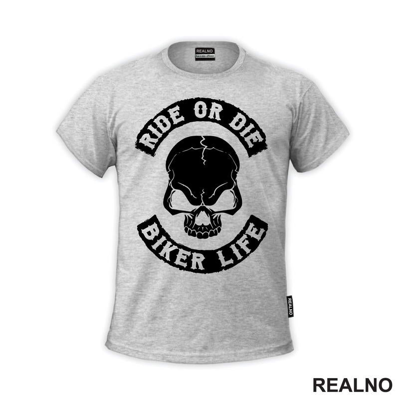 Ride Or Die Biker Life - Moto - Motori