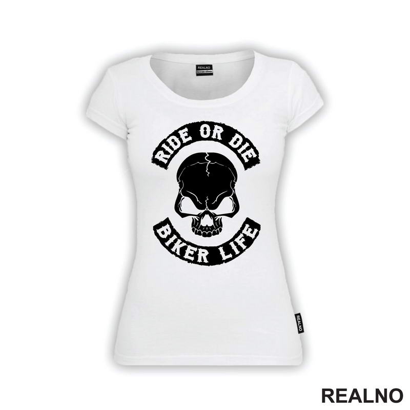 Ride Or Die Biker Life - Moto - Motori