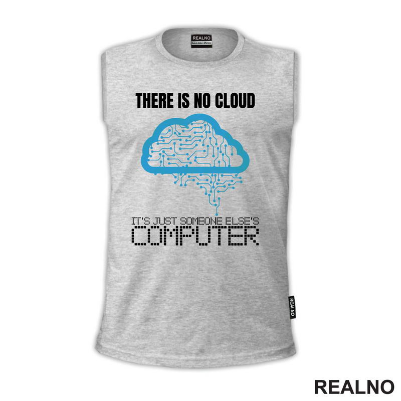 There Is No Cloud It's Just Someone Else's Computer - Geek