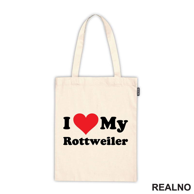 I Love My Rottweiler - Pas - Dog