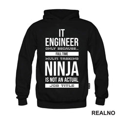 IT Engineer Only Because... Full Time Multi Tasking Ninja Is Not An Actual Job Title - Geek