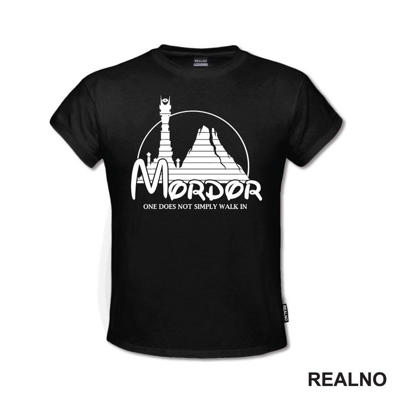 Mordor - One Does Not Simply Walk In - Lord Of The Rings - LOTR