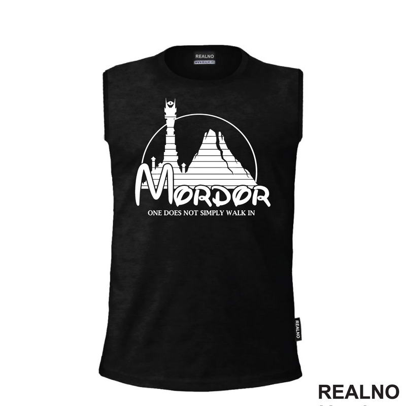 Mordor - One Does Not Simply Walk In - Lord Of The Rings - LOTR