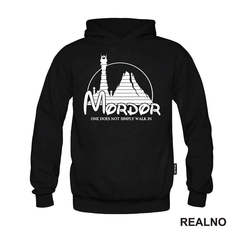 Mordor - One Does Not Simply Walk In - Lord Of The Rings - LOTR