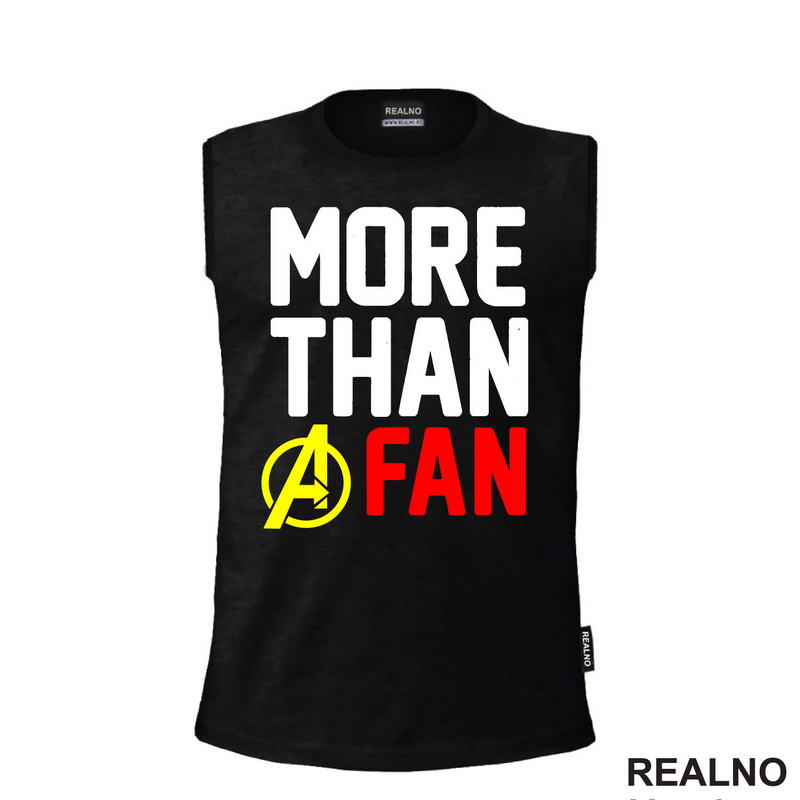 More Than A Fan - Avengers