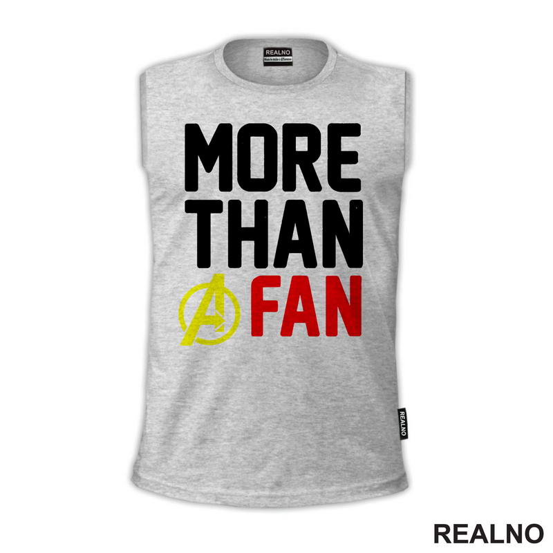 More Than A Fan - Avengers