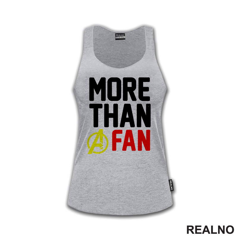 More Than A Fan - Avengers
