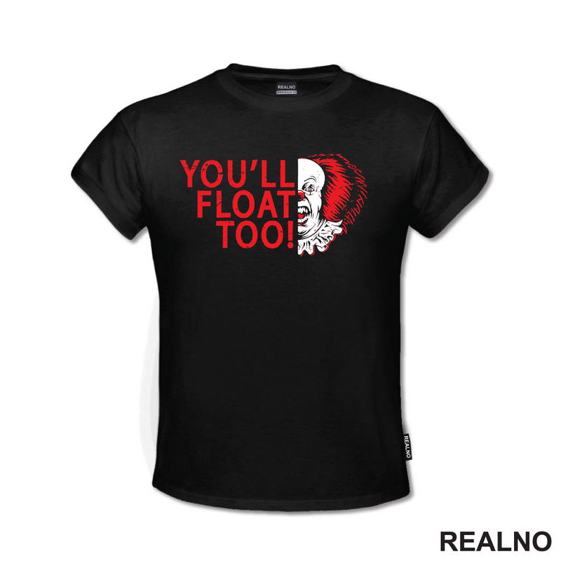 You'll Float Too -  Pennywise