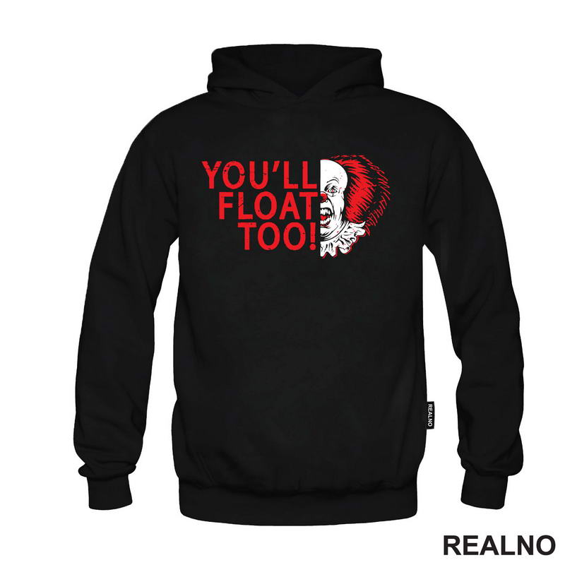 You'll Float Too -  Pennywise