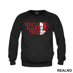 You'll Float Too -  Pennywise