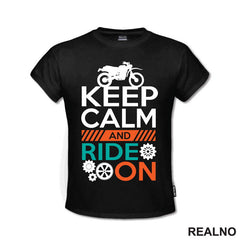 Keep Calm And Ride On - Moto - Motori