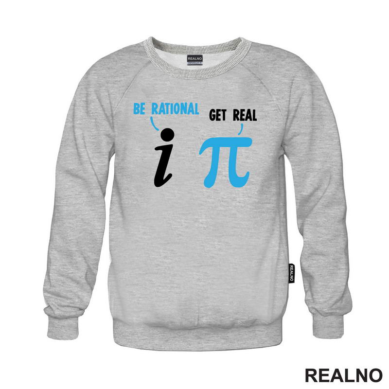 Be Rational, Get Real - Geek