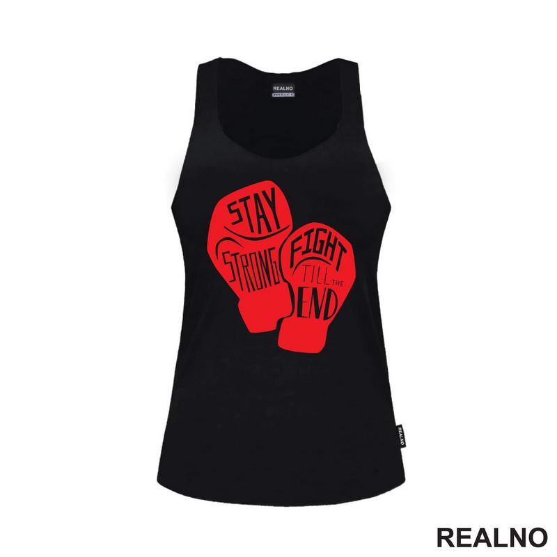 Stay Strong, Fight Till The End - Red Gloves - Box - Sport