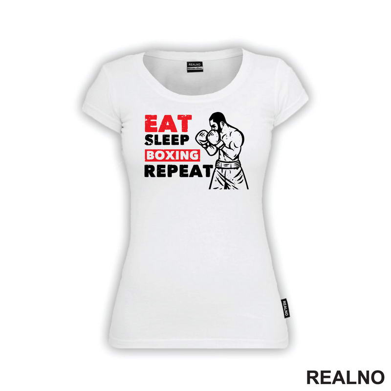 Eat, Sleep, Boxing, Repeat - Box - Sport