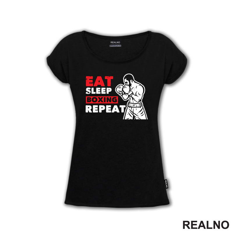 Eat, Sleep, Boxing, Repeat - Box - Sport