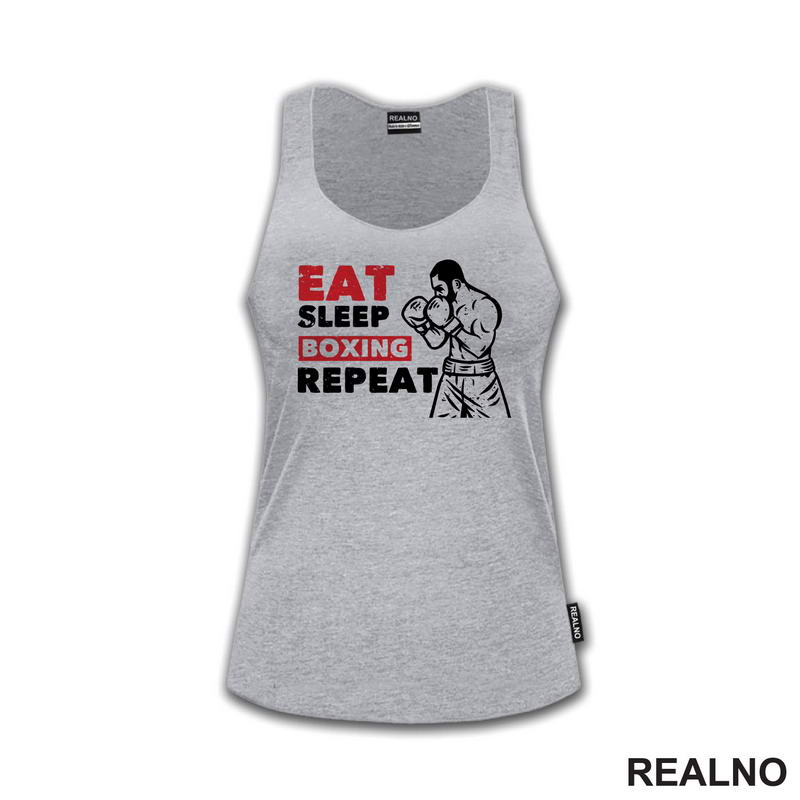 Eat, Sleep, Boxing, Repeat - Box - Sport