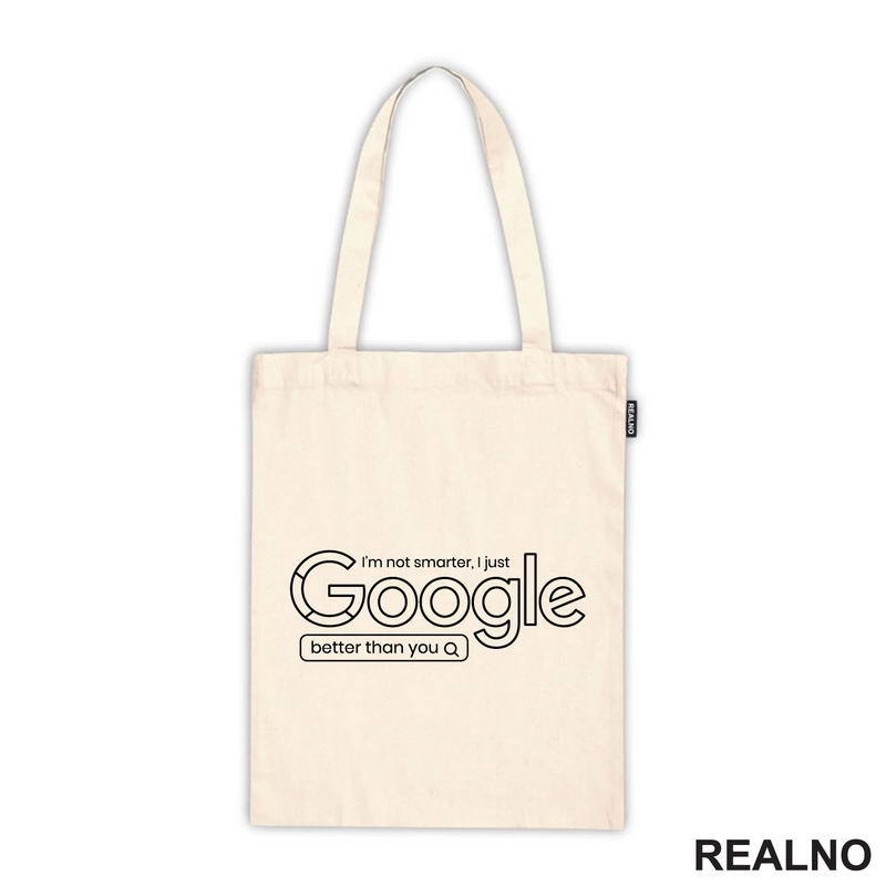 I'm Not Smarter, I Just Google Better Than You - Geek