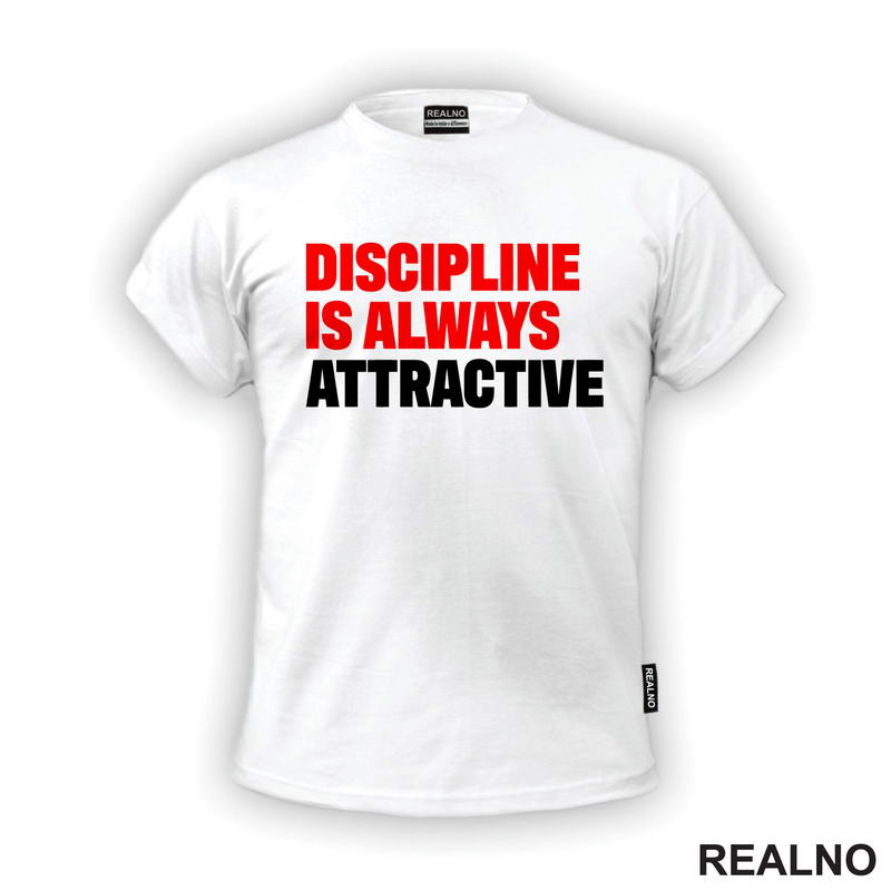 Discipline Is Always Attractive - Motivation - Quotes