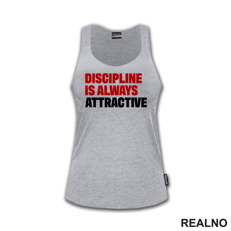 Discipline Is Always Attractive - Motivation - Quotes