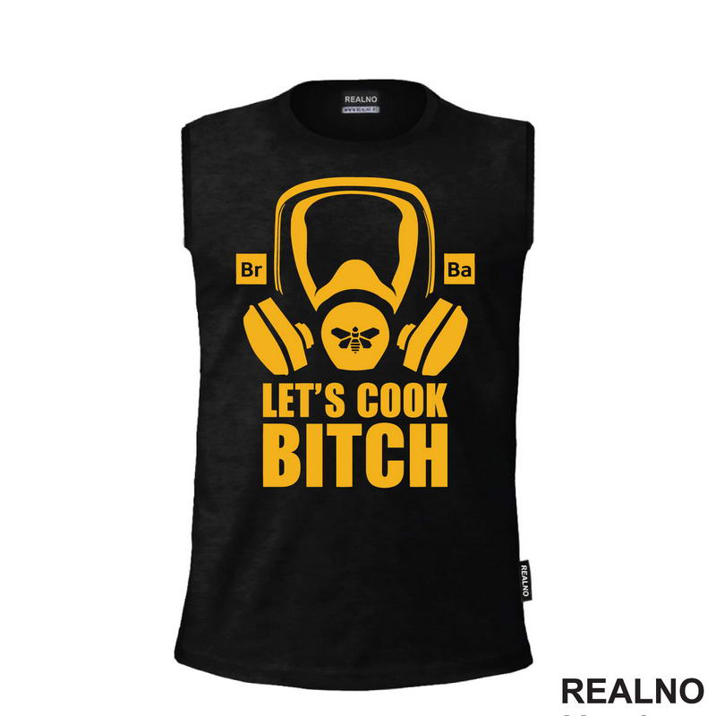 Let's Cook Bitch - Breaking Bad