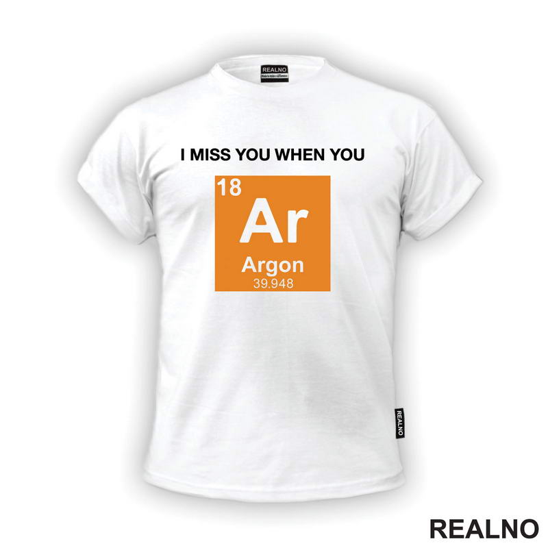 I Miss You When You - Argon - Geek