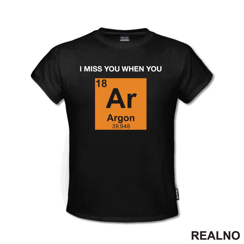 I Miss You When You - Argon - Geek