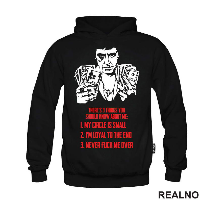My Circle Is Small. I'm Loyal To The End. Never Fuck Me Over - Scarface