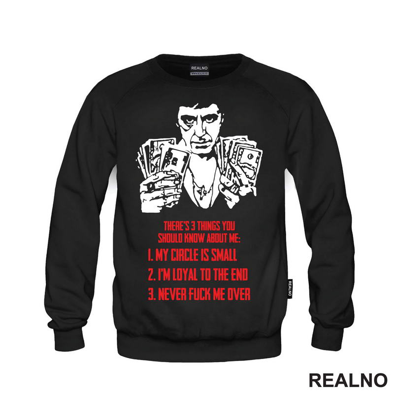 My Circle Is Small. I'm Loyal To The End. Never Fuck Me Over - Scarface
