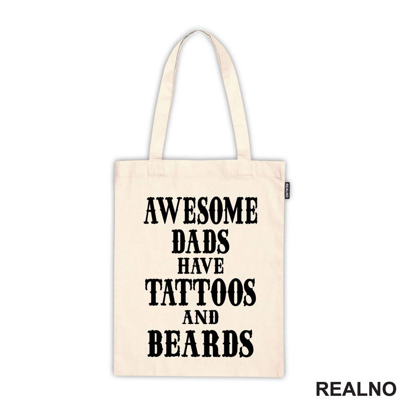 Awesome Dads Have Tattoos And Beards - Ljubav