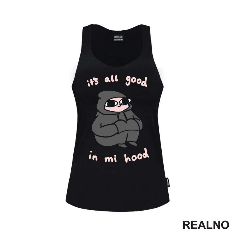 It's All Good In Mi Hood - Humor