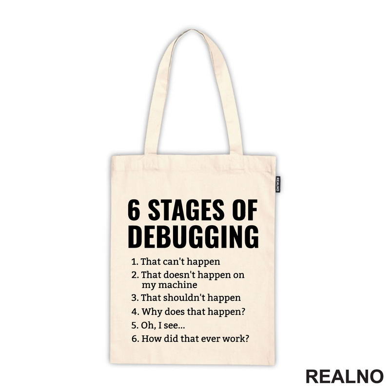 6 Stages Of Debugging - Geek