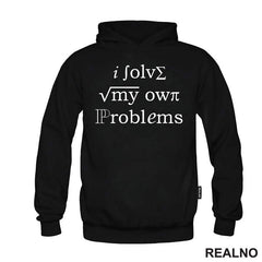 I Solve My Own Problems - Formula - Geek