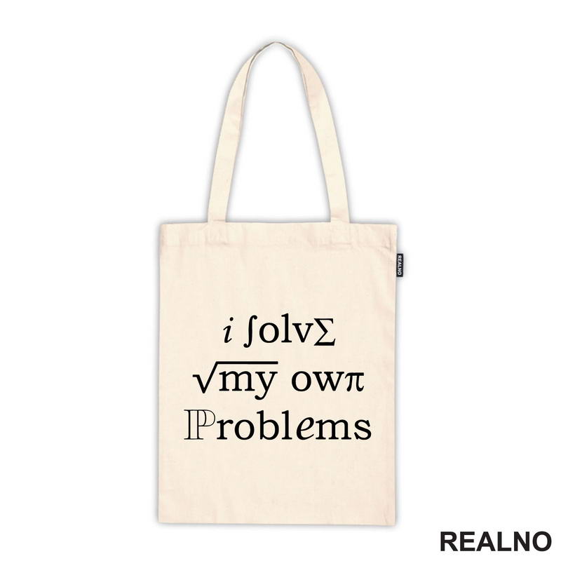 I Solve My Own Problems - Formula - Geek