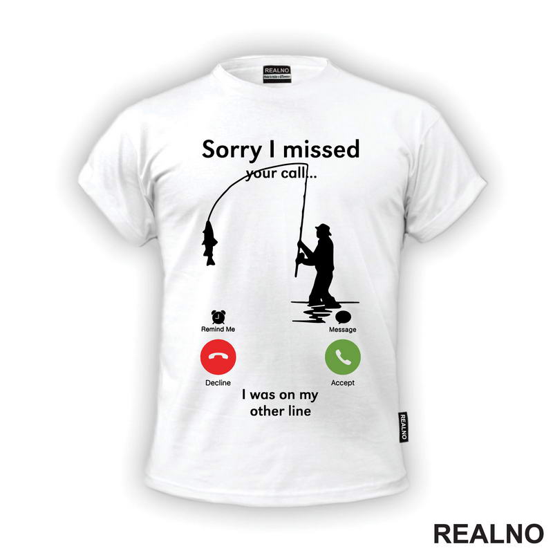 Sorry I Missed Your Call....I Was On My Other Line - Pecanje