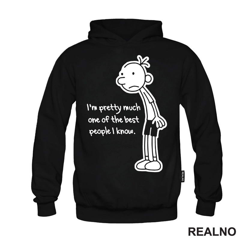 I'm Pretty Much One Of The Best People I Know - Diary of a Wimpy Kid - Humor