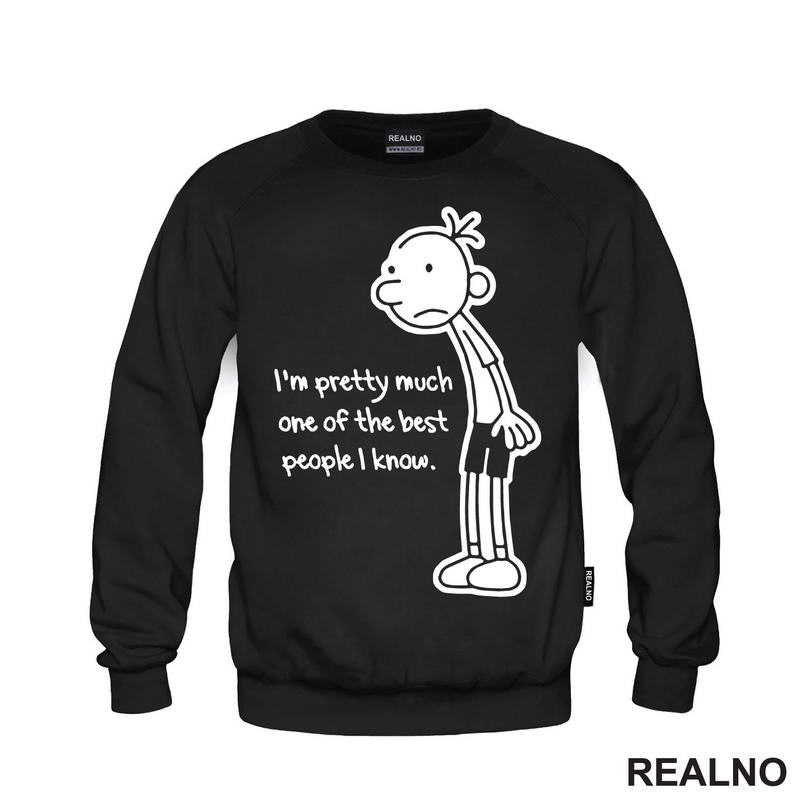I'm Pretty Much One Of The Best People I Know - Diary of a Wimpy Kid - Humor