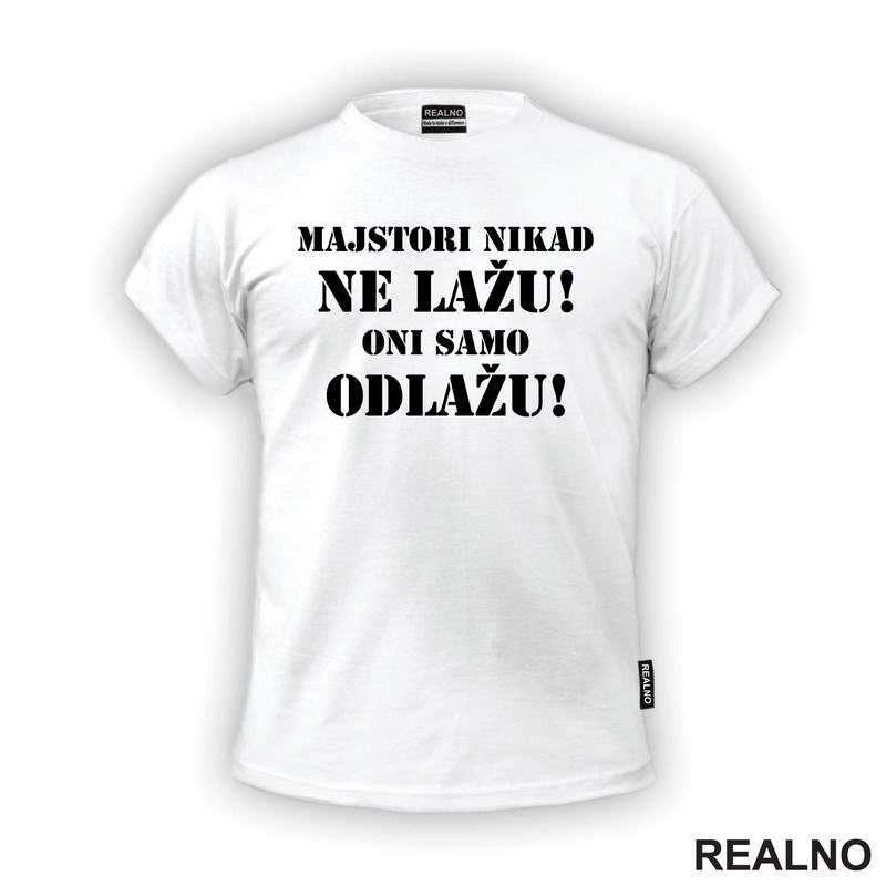 Majstori nikad ne lažu, Oni samo odlažu - Radionica - Majstor
